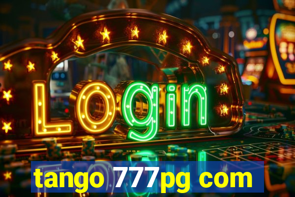 tango 777pg com